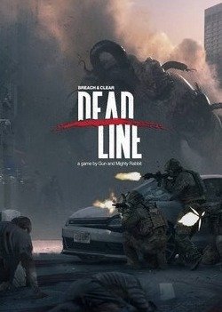 Breach & Clear: Deadline