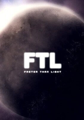 FTL Faster Than Light