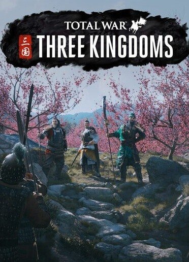 Total War - THREE KINGDOMS