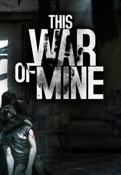 This War of Mine