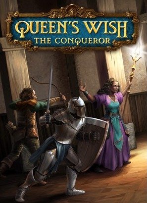 Queen's Wish: The Conqueror