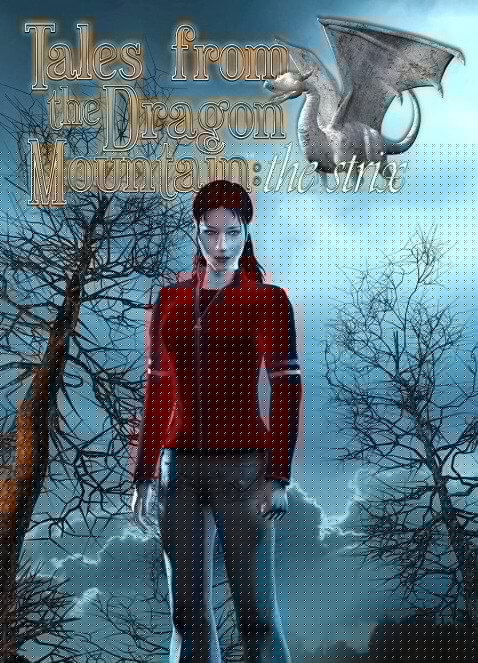 Tales From The Dragon Mountain: The Strix