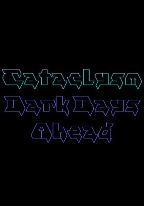 Cataclysm DDA: Dark Days Ahead