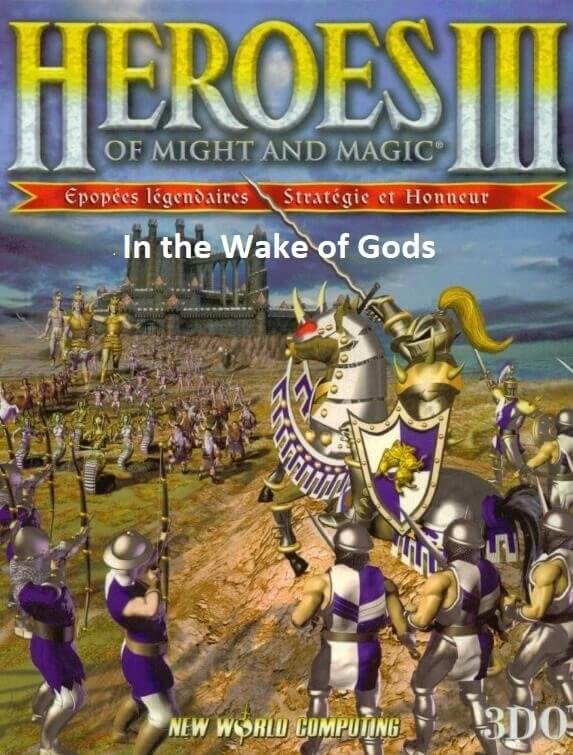Heroes of Might & Magic 3 In the Wake of Gods